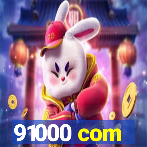 91000 com